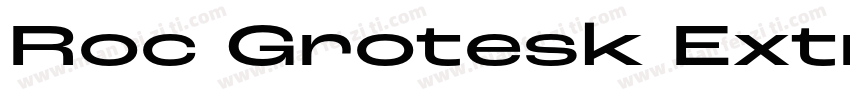 Roc Grotesk ExtraWid字体转换